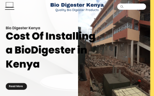 Cost Of Installing a BioDigester in Kenya | Bio Digester Kenya