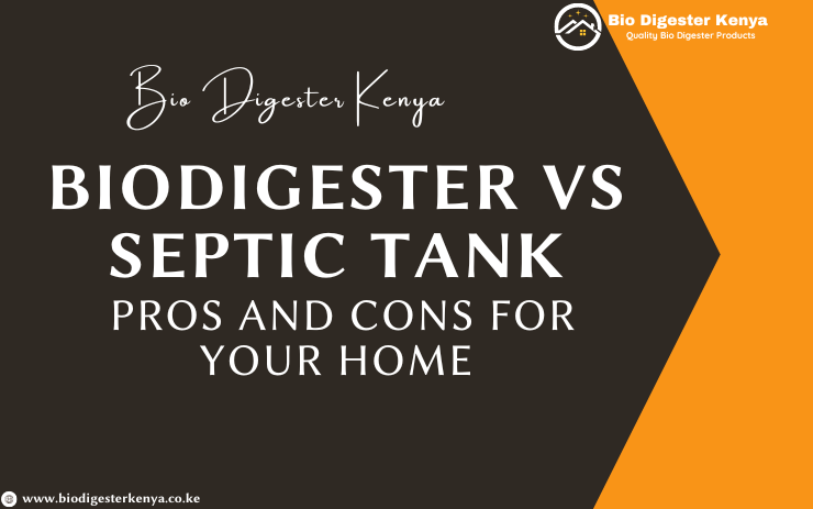 Biodigester vs Septic Tank - biodigesterkenya.co.ke